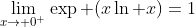 \lim_{x\to 0^+}\exp (x\ln x)=1