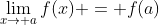 \lim_{x\to a}f(x) = f(a)