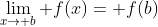 \lim_{x\to b} f(x)= f(b)