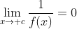 \lim_{x\to c}\frac{1}{f(x)}=0