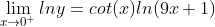 \lim_{x\to0^+}lny=cot(x)ln(9x+1)