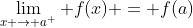 \lim_{x \rightarrow a^+} f(x) = f(a)