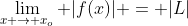 \lim_{x \rightarrow x_{o}} |f(x)| = |L|