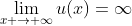 \lim_{x \to \infty}u(x)=\infty
