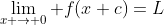 \lim_{x \to 0} f(x+c)=L