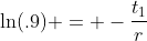 \ln(.9) = -\frac{t_1}{r}