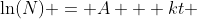 \ln(N) = A + kt 