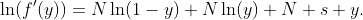 \ln(f'(y))=N\ln(1-y)+N\ln(y)+N s y.