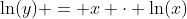 \ln(y) = x \cdot \ln(x)