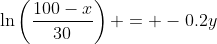 \ln\left(\frac{100-x}{30}\right) = -0.2y