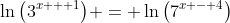 \ln{\left(3^{x + 1}\right)} = \ln{\left(7^{x - 4}\right)}