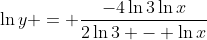 \ln{y} = \frac{-4\ln{3}\ln{x}}{2\ln{3} - \ln{x}}