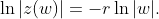 \ln|z(w)|=-r\ln|w|.