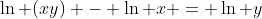 \ln (xy) - \ln x = \ln y
