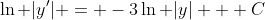 \ln |y'| = -3\ln |y| + C