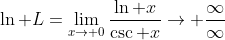 \ln L=\lim_{x\to 0}\frac{\ln x}{\csc x}\rightarrow \frac{\infty}{\infty}