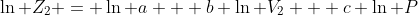 \ln Z_{2} = \ln a + b \ln V_{2} + c \ln P