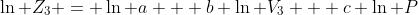 \ln Z_{3} = \ln a + b \ln V_{3} + c \ln P