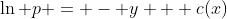 \ln p = - y + c(x)