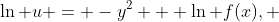 \ln u = -y^2 + \ln f(x), 
