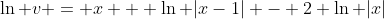\ln v = x + \ln |x-1| - 2 \ln |x|