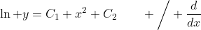 \ln y=C_1 x^2+C_2\qquad \bigg/ \frac{d}{dx}