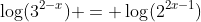 \log(3^{2-x}) = \log(2^{2x-1})