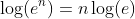\log(e^n)=n\log(e)