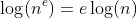 \log(n^e)=e\log(n)