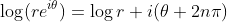 \log(re^{i\theta})=\log{r}+i(\theta+2n\pi)