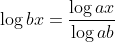\log{b}x=\frac{\log{a}x}{\log{a}b}
