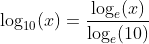 \log_{10}(x)=\frac{\log_e(x)}{\log_e(10)}