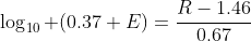 \log_{10} (0.37 E)=\frac{R-1.46}{0.67}