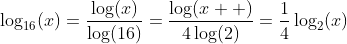 \log_{16}(x)=\frac{\log(x)}{\log(16)}=\frac{\log(x  )}{4\log(2)}=\frac{1}{4}\log_2(x)