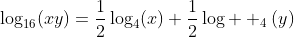 \log_{16}(xy)=\frac{1}{2}\log_4(x)+\frac{1}{2}\log  _4(y)