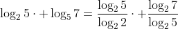 \log_{2}5\cdot \log_{5}7=\frac{\log_{2}5}{\log_{2}2}\cdot \frac{\log_{2}7}{\log_{2}5}