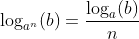\log_{a^n}(b)=\frac{\log_a(b)}{n}