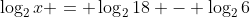 \log_2{x} = \log_2{18} - \log_2{6}