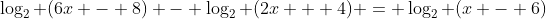 \log_2 (6x - 8) - \log_2 (2x + 4) = \log_2 (x - 6)