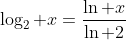 \log_2 x=\frac{\ln x}{\ln 2}