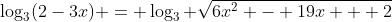 \log_3(2-3x) = \log_3 {\sqrt{6x^2 - 19x + 2}}