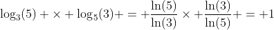 \log_3(5) \times \log_5(3) = \frac{\ln(5)}{\ln(3)}\times \frac{\ln(3)}{\ln(5)} = 1