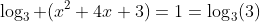 \log_3 (x^2+4x+3)=1=\log_3(3)