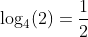 \log_4(2)=\frac{1}{2}
