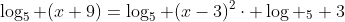 \log_5 (x+9)=\log_5 (x-3)^2\cdot \log _5 3