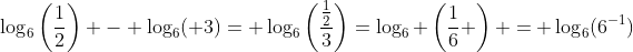 \log_6\left(\frac12\right) - \log_6( 3)= \log_6\left(\dfrac{\frac12}{3}\right)=\log_6 \left(\frac16 \right) = \log_6(6^{-1})