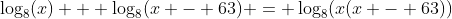 \log_8(x) + \log_8(x - 63) = \log_8(x(x - 63))