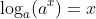 \log_a(a^x)=x