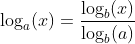 \log_a(x)=\frac{\log_b(x)}{\log_b(a)}