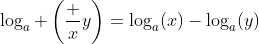 \log_a \left(\frac xy\right)=\log_a(x)-\log_a(y)
